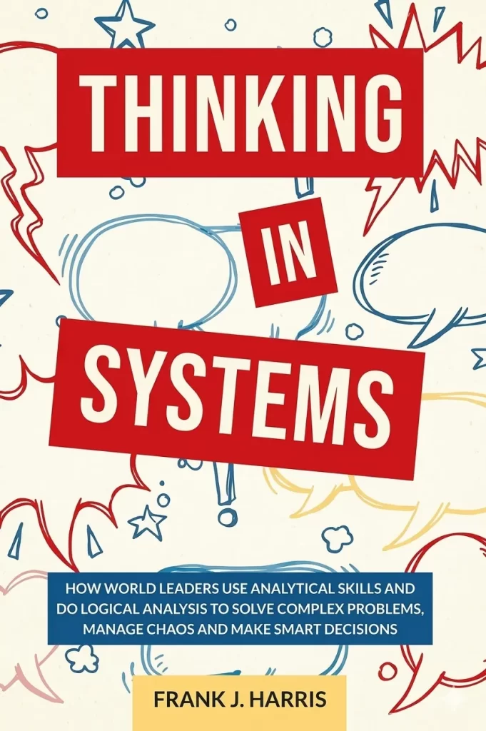 systems-thinking-a-smarter-way-to-solve-complex-problems