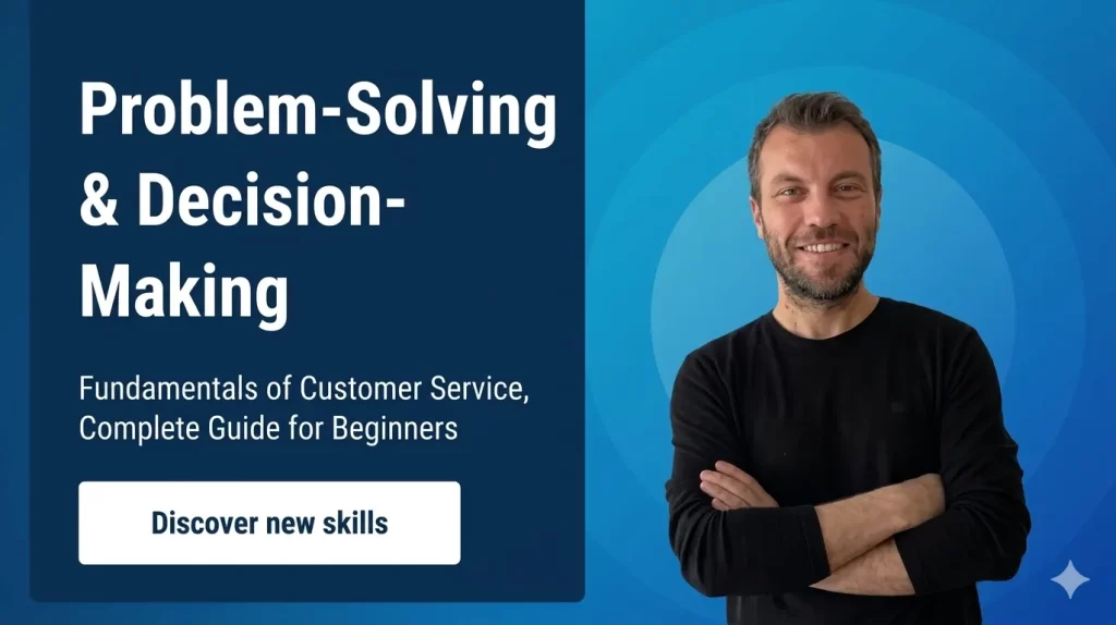 problem-solving-and-decision-making-skills-a-complete-guide